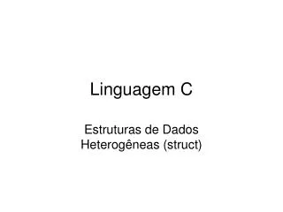 estruturas de dados heterog neas struct