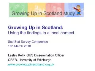 Growing Up in Scotland: Using the findings in a local context
