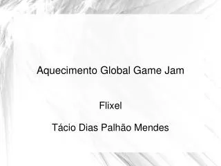 flixel t cio dias palh o mendes