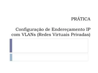 pr tica configura o de endere amento ip com vlans redes virtuais privadas