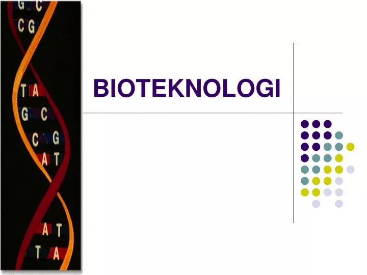 bioteknologi