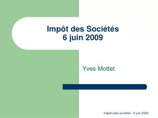 imp t des soci t s 6 juin 2009
