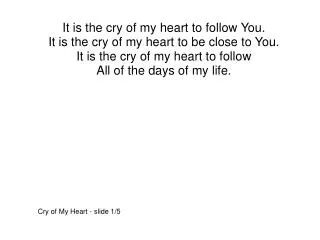 Cry of My Heart - slide 1/5