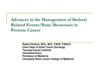 Advances in the Management of Skeletal Related Events/Bone Metastases in Prostate Cancer