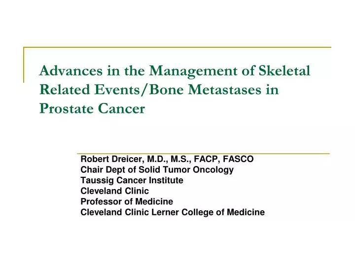 advances in the management of skeletal related events bone metastases in prostate cancer