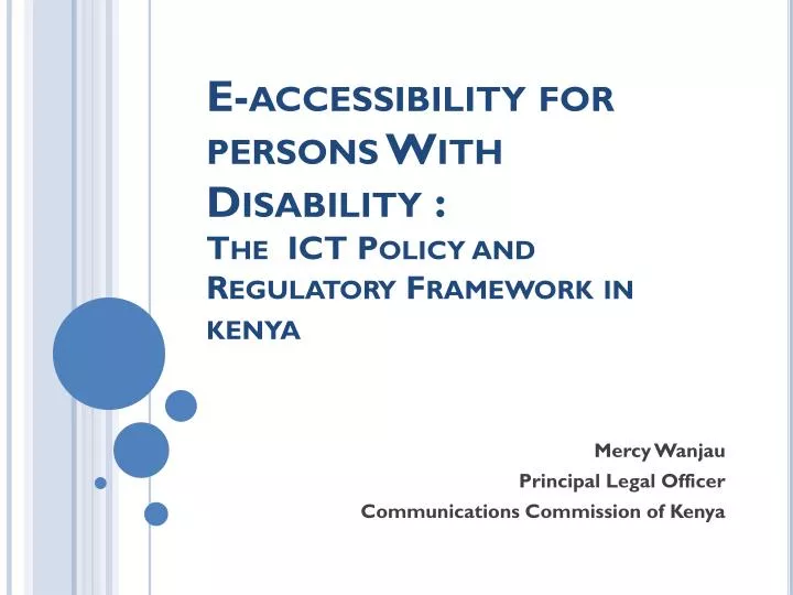 e accessibility for persons with disability the ict policy and regulatory framework in kenya