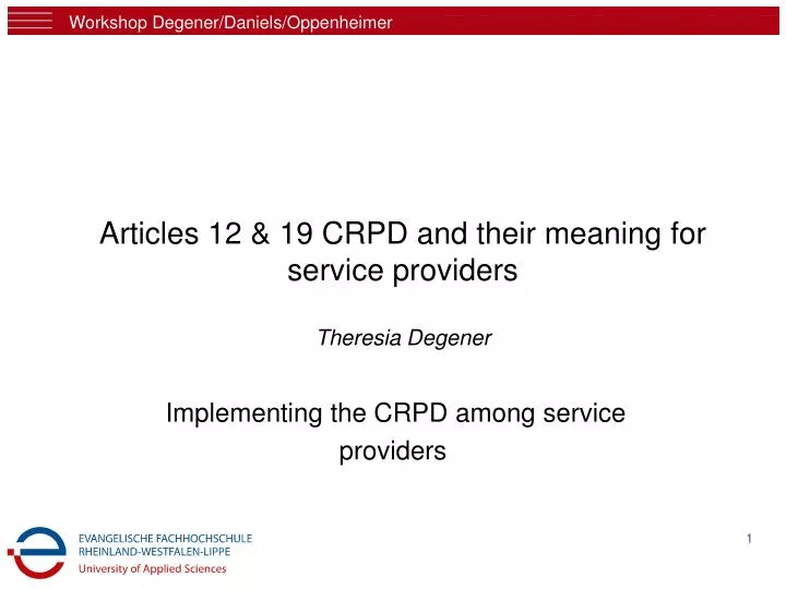 articles 12 19 crpd and their meaning for service providers theresia degener