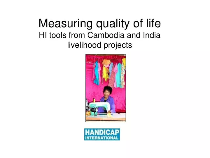 measuring quality of life hi tools from cambodia and india livelihood projects