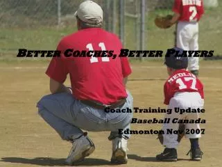 Better Coaches, Better Players