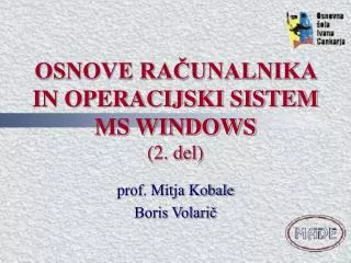 osnove ra unalnika in o peracijski sistem ms windows 2 del
