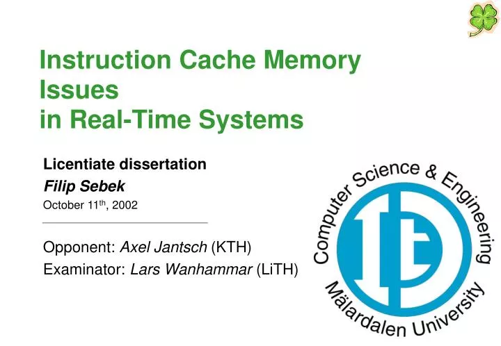 instruction cache memory issues in real time systems