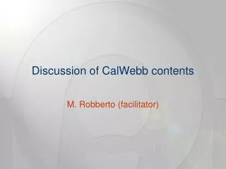 Discussion of CalWebb contents