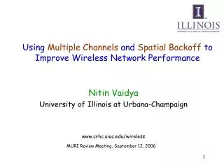 Using Multiple Channels and Spatial Backoff to Improve Wireless Network Performance