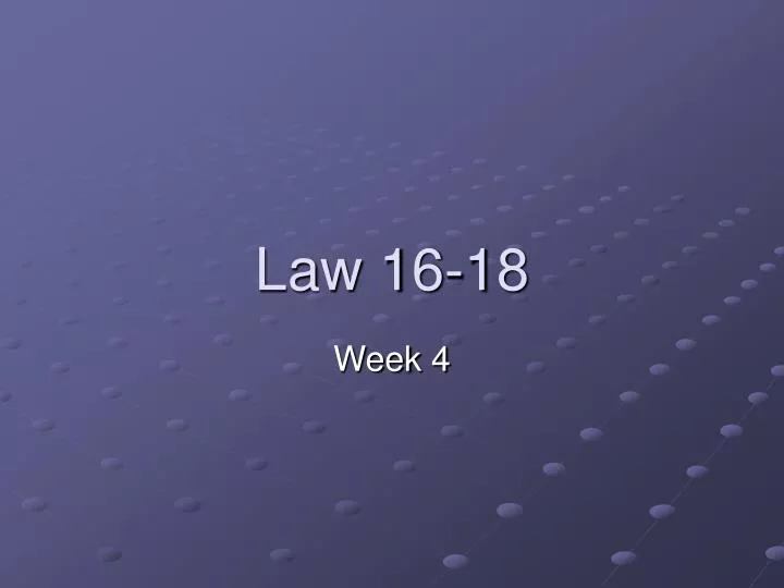 law 16 18