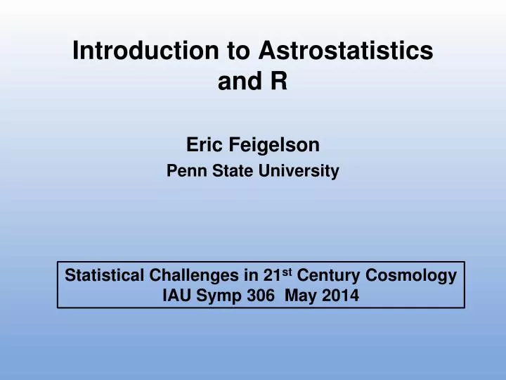 introduction to astrostatistics and r