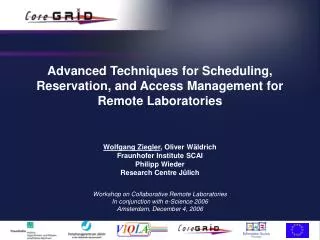 Advanced Techniques for Scheduling, Reservation, and Access Management for Remote Laboratories