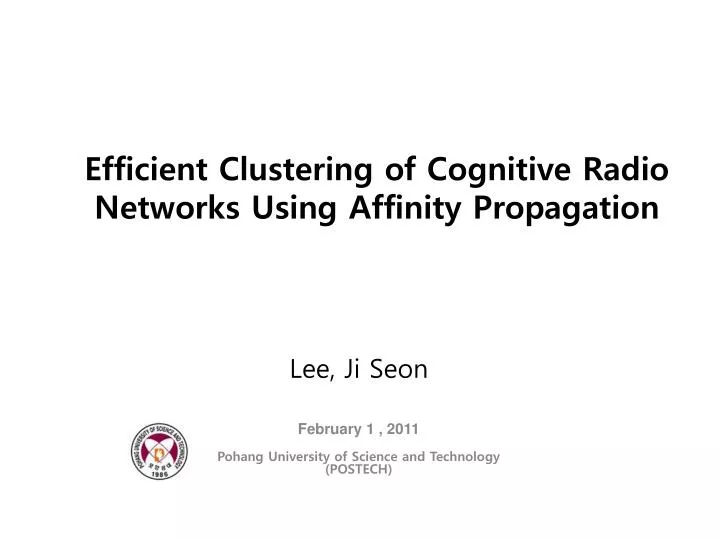 efficient clustering of cognitive radio networks using affinity propagation