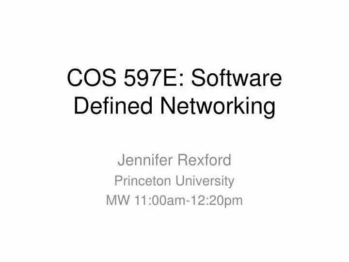 cos 597e software defined networking