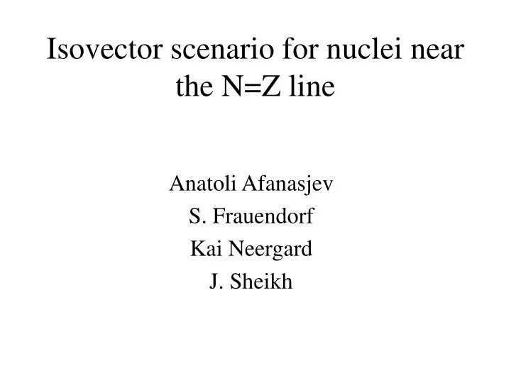 isovector scenario for nuclei near the n z line