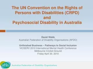 David Webb Australian Federation of Disability Organisations (AFDO)