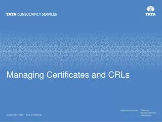 Managing Certificates and CRLs