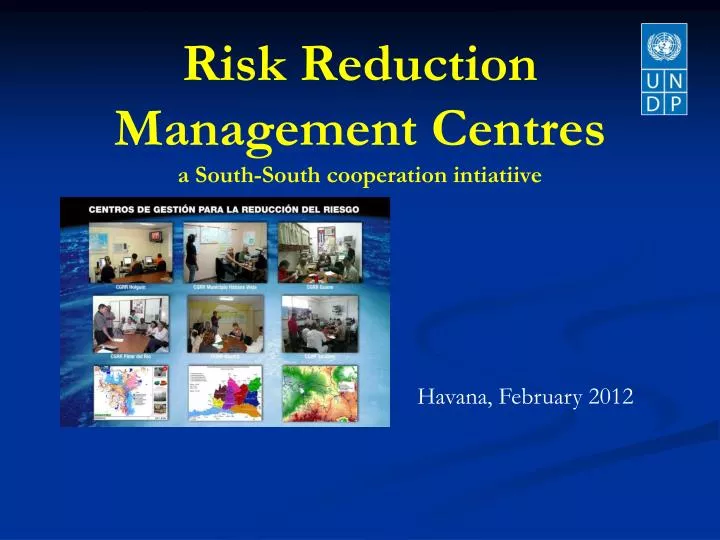 risk reduction management centres a south south cooperation intiatiive