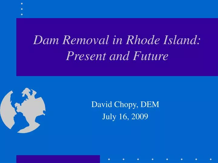 dam removal in rhode island present and future