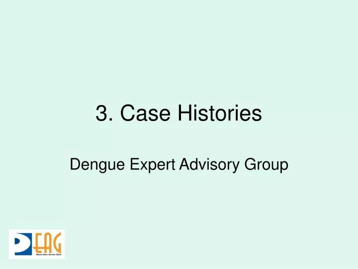 3 case histories