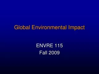 Global Environmental Impact