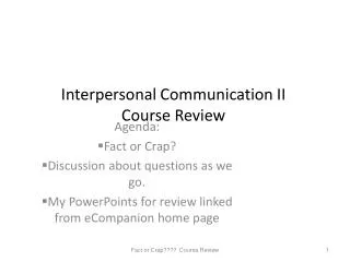 Interpersonal Communication II Course Review