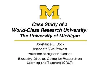 Case Study of a World-Class Research University: The University of Michigan