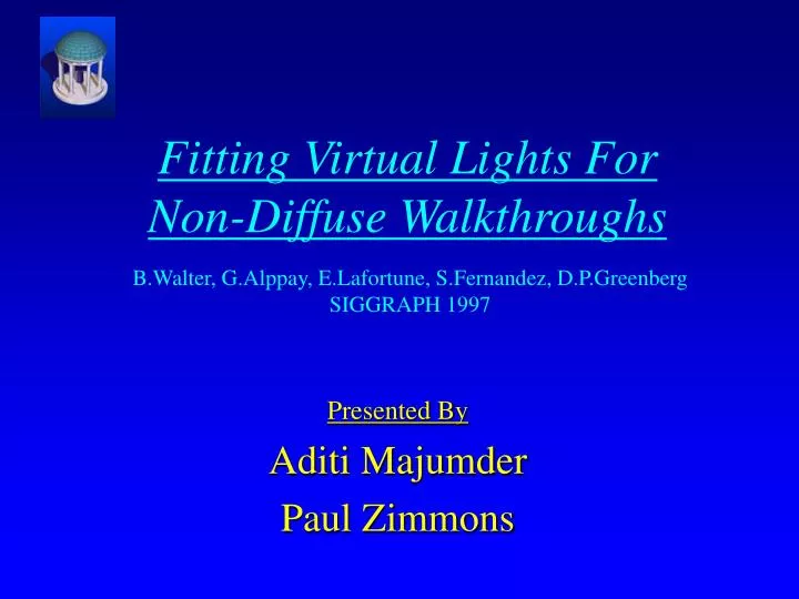fitting virtual lights for non diffuse walkthroughs