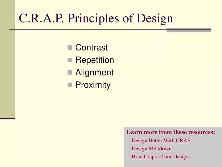 c r a p principles of design