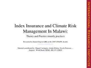 Index Insurance and Climate Risk Management In Malawi: