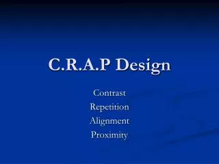 C.R.A.P Design