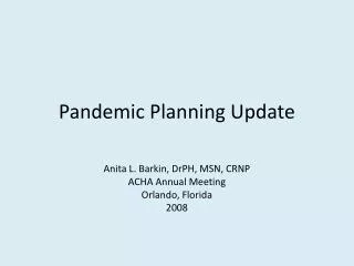 Pandemic Planning Update