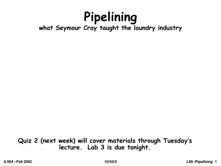 pipelining what seymour cray taught the laundry industry
