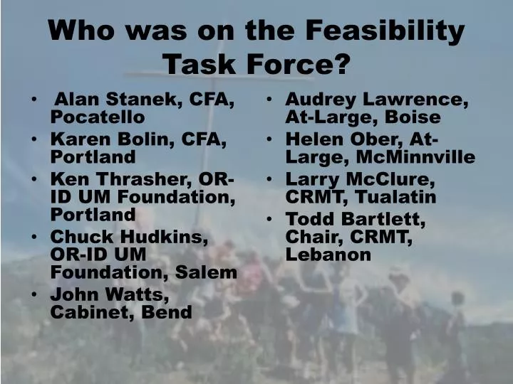 who was on the feasibility task force