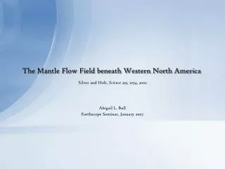 The Mantle Flow Field beneath Western North America