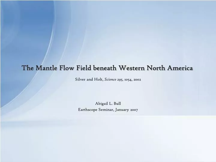 the mantle flow field beneath western north america