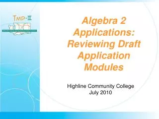 Algebra 2 Applications: Reviewing Draft Application Modules