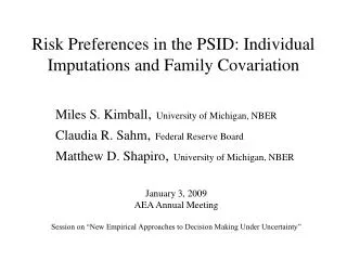 Risk Preferences in the PSID: Individual Imputations and Family Covariation