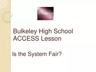 Bulkeley High School ACCESS Lesson
