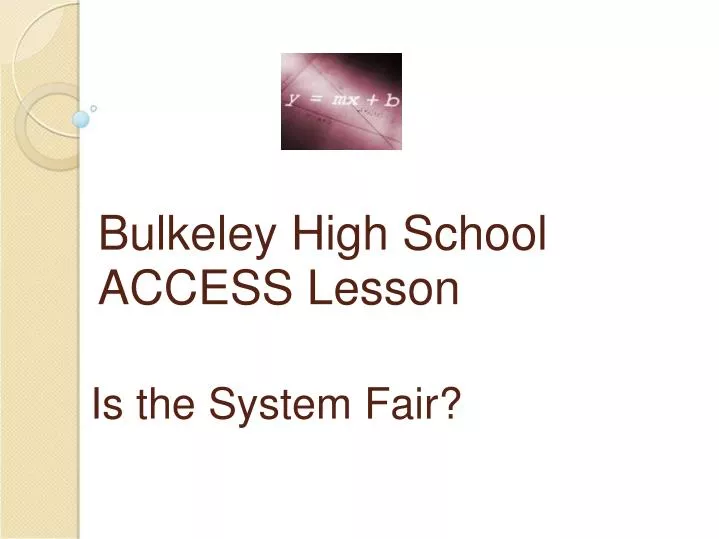 bulkeley high school access lesson