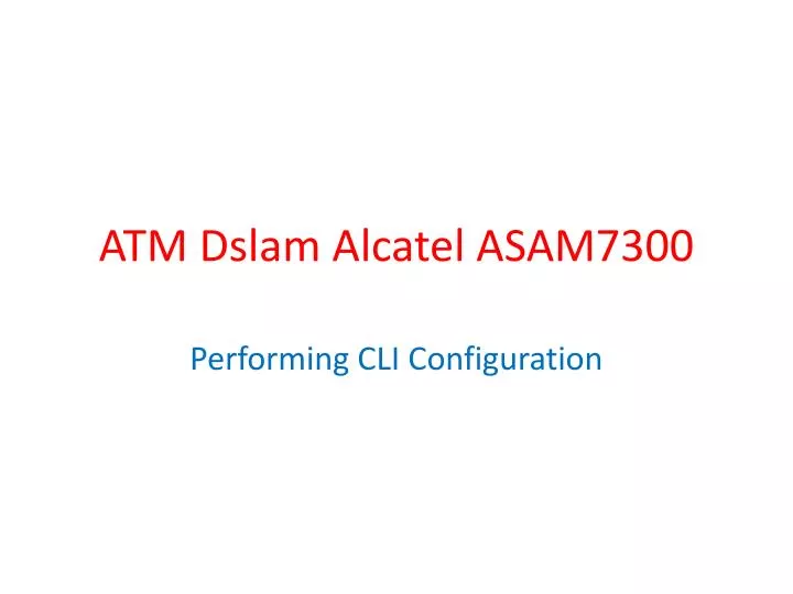 atm dslam alcatel asam7300