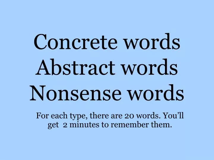 concrete words abstract words nonsense words