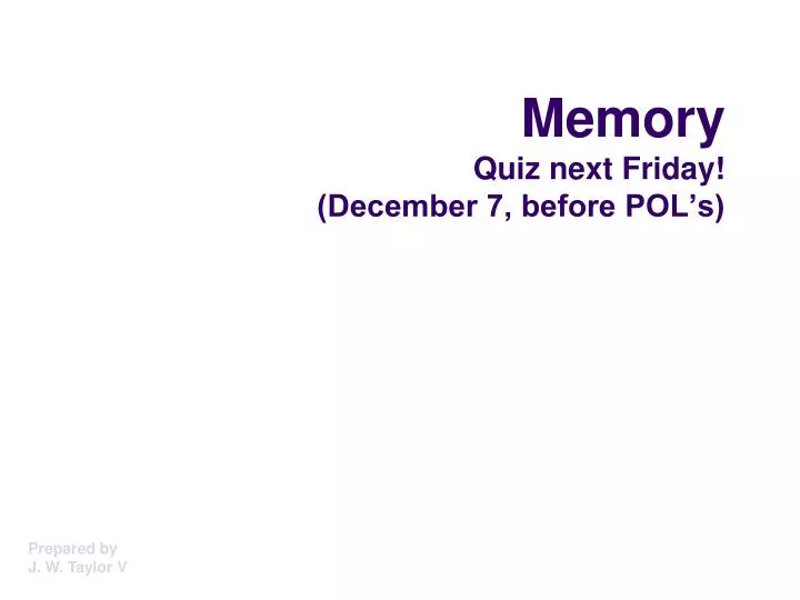 memory quiz next friday december 7 before pol s
