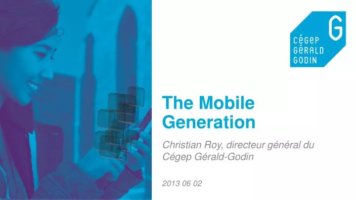 the mobile generation