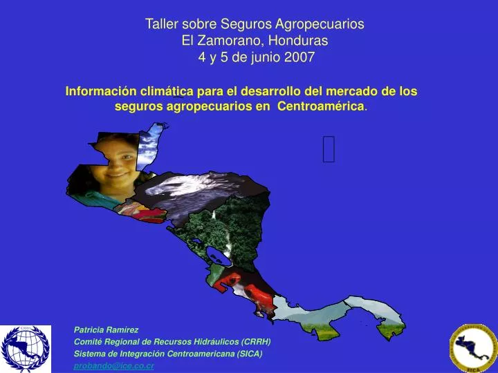 taller sobre seguros agropecuarios el zamorano honduras 4 y 5 de junio 2007