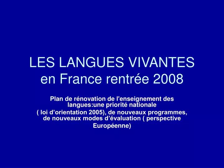 les langues vivantes en france rentr e 2008